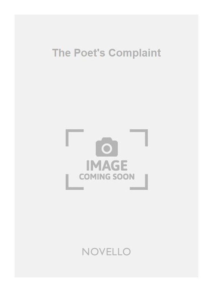 The Poet's Complaint SATB